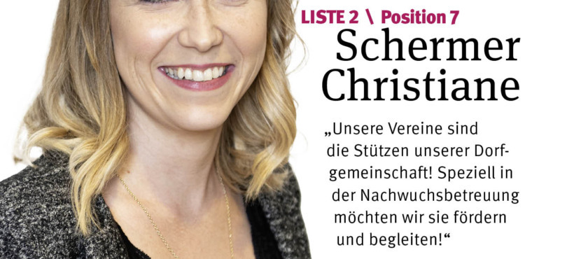 Liste 2 / Position 7 / Schermer Christiane