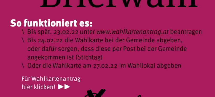 Briefwahl – ab 7.2.2022 möglich